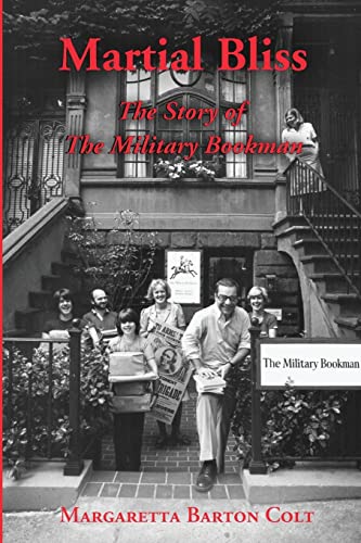 cover image Martial Bliss: The Story of the Military Bookman
