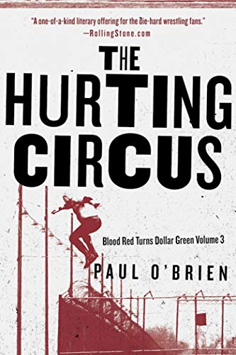 cover image The Hurting Circus: Blood Red Turns Dollar Green, Vol. 3