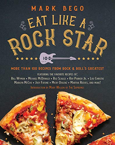 cover image Eat like a Rock Star: More Than 100 Recipes from Rock & Roll’s Greatest