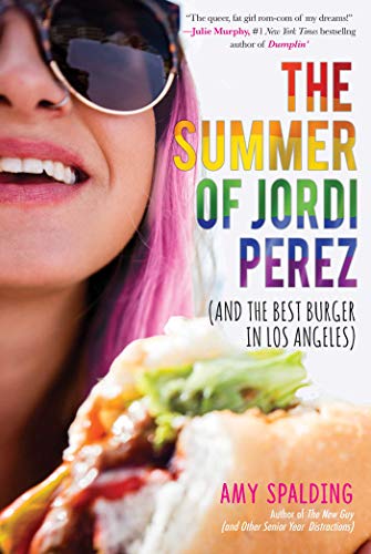 cover image The Summer of Jordi Perez (and the Best Burger in Los Angeles)