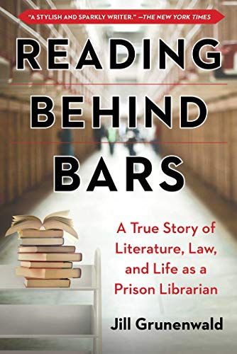 cover image Reading Behind Bars: A Memoir of Literature, Law, and Life as a Prison Librarian