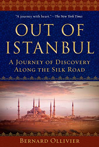 cover image Out of Istanbul: A Long Walk of Discovery Along the Silk Road