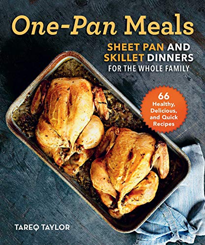 cover image One-Pan Meals: Sheet Pan and Skillet Dinners for the Whole Family