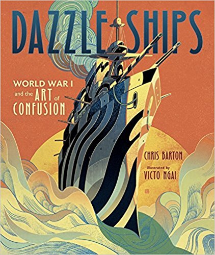 cover image Dazzle Ships: World War I and the Art of Confusion