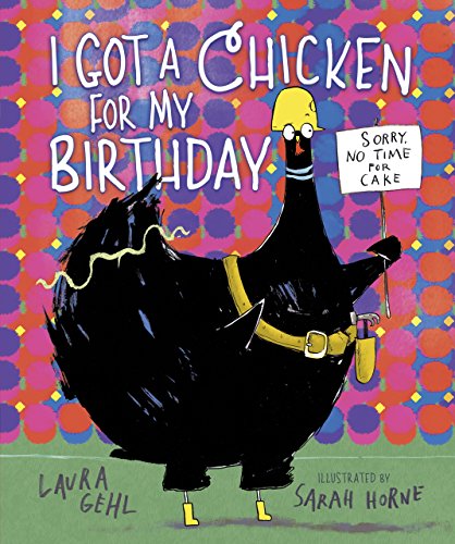 cover image I Got a Chicken for My Birthday