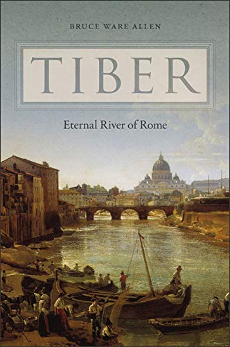 cover image Tiber: Eternal River of Rome