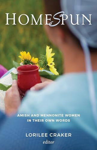cover image Homespun: Amish and Mennonite Women in Their Own Words