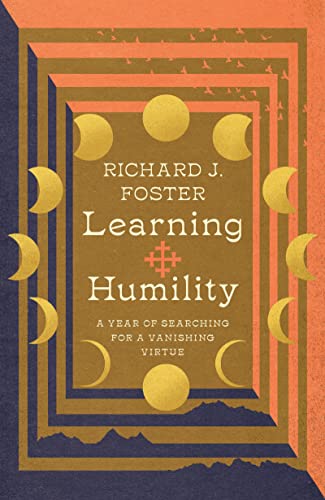 cover image Learning Humility: A Year of Searching for a Vanishing Virtue