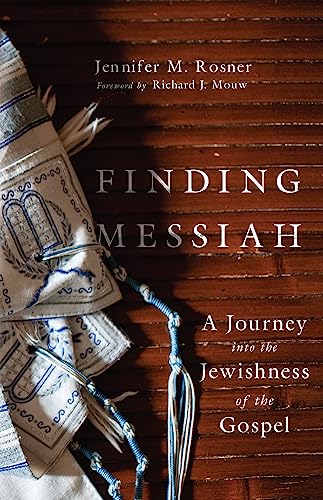 cover image Finding Messiah: A Journey into the Jewishness of the Gospel