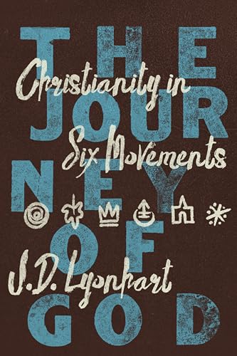 cover image The Journey of God: Christianity in Six Movements