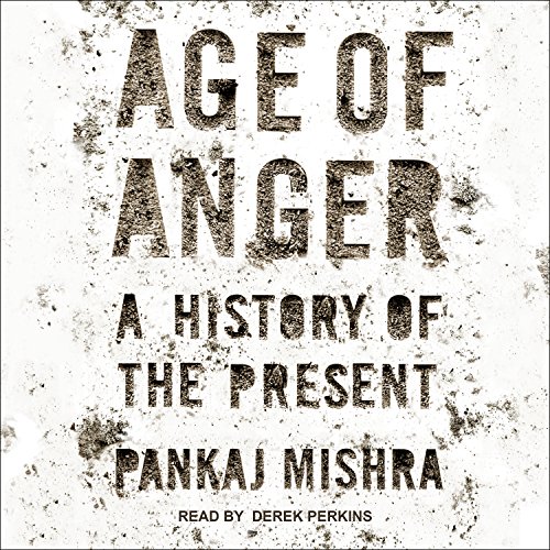 cover image Age of Anger: A History of the Present