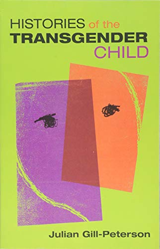 cover image Histories of the Transgender Child