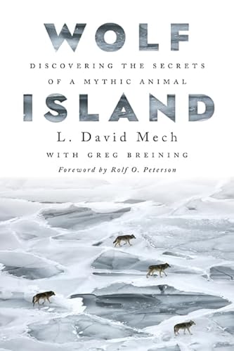 cover image Wolf Island: Discovering the Secrets of a Mythic Animal