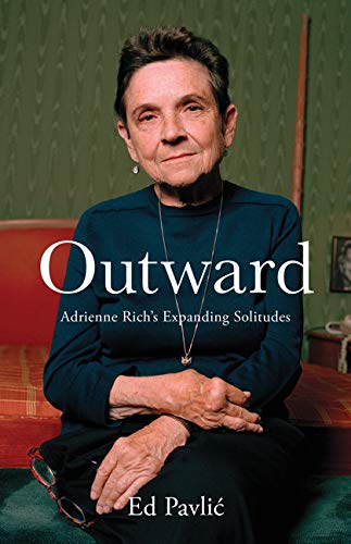 cover image Outward: Adrienne Rich’s Expanding Solitudes