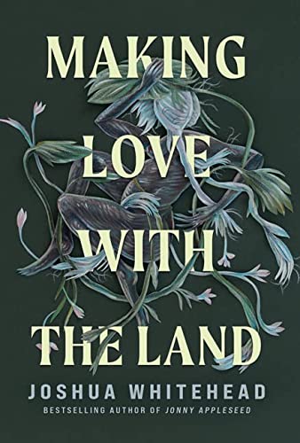 cover image Making Love with the Land: Essays