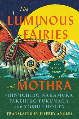 cover image The Luminous Fairies and Mothra