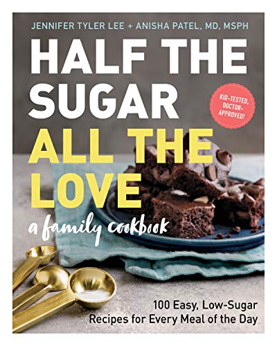 cover image Half the Sugar All the Love: A Family Cookbook