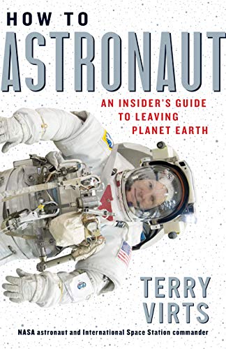 cover image How to Astronaut: An Insider’s Guide to Leaving Earth