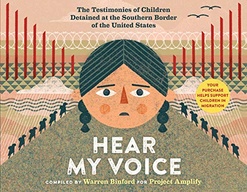 cover image Hear My Voice: The Testimonies of Children Detained at the Southern Border of the United States
