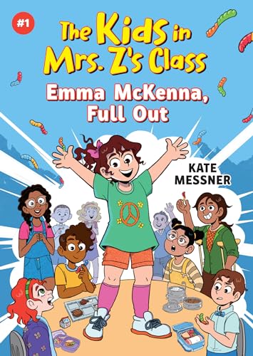 cover image Emma McKenna, Full Out (The Kids in Mrs. Z’s Class #1)