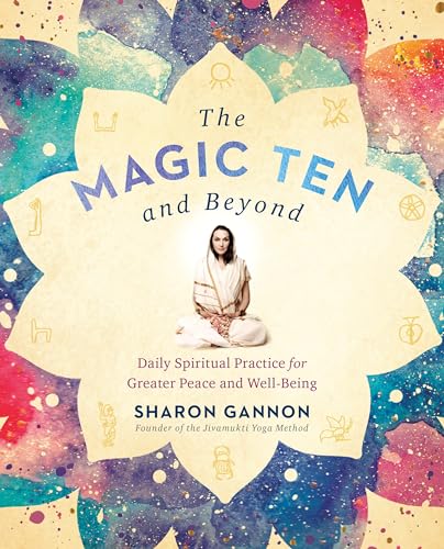 cover image The Magic Ten and Beyond: Daily Spiritual Practice for Greater Peace and Well-Being