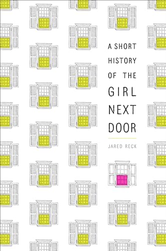 cover image A Short History of the Girl Next Door