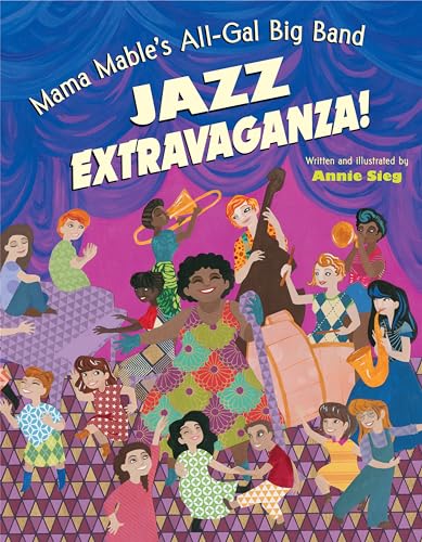 cover image Mama Mable’s All-Gal Big Band Jazz Extravaganza!
