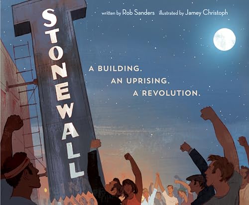 cover image Stonewall: A Building. An Uprising. A Revolution.