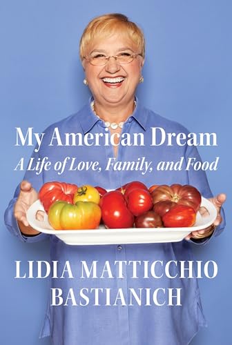 cover image My American Dream: A Life of Love, Family, and Food