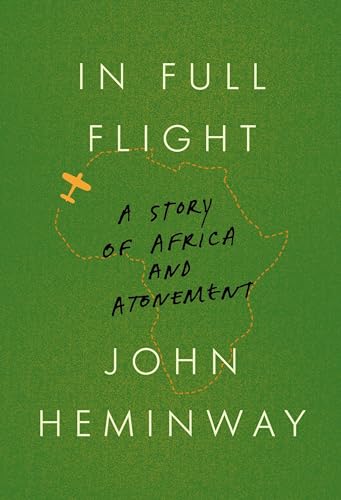 cover image In Full Flight: A Story of Africa and Atonement