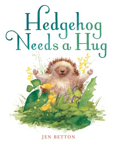cover image Hedgehog Needs a Hug