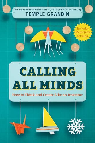 cover image Calling All Minds: How to Think and Create like an Inventor