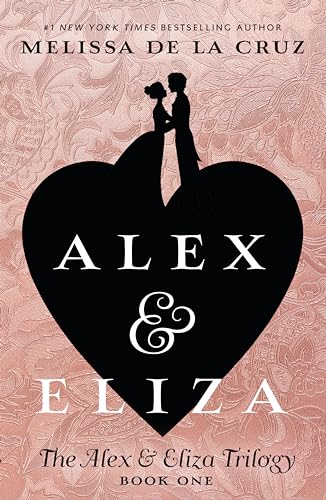 cover image Alex and Eliza: A Love Story