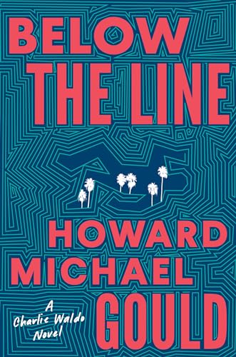 cover image Below the Line: A Charlie Waldo Novel