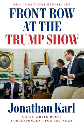 cover image Front Row at the Trump Show