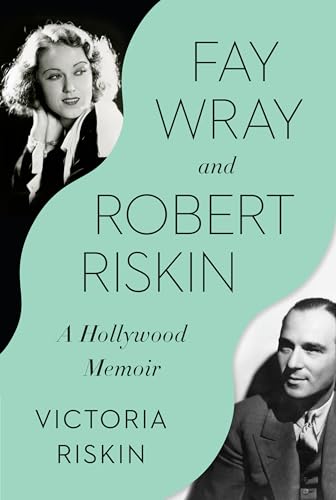 cover image Fay Wray and Robert Riskin: A Hollywood Memoir 