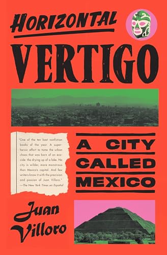 cover image Horizontal Vertigo: A City Called Mexico
