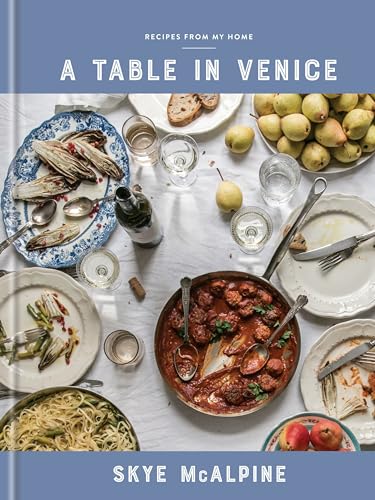 cover image A Table in Venice: Recipes from My Home