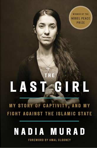 cover image The Last Girl: My Story of Captivity, and My Fight Against the Islamic State