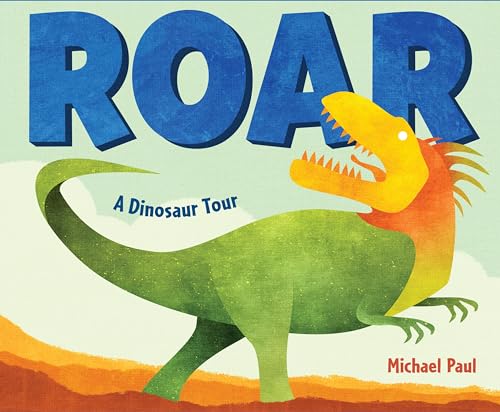 cover image Roar: A Dinosaur Tour