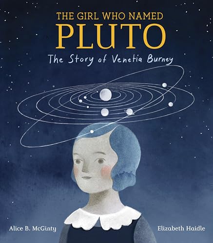 cover image The Girl Who Named Pluto: The Story of Venetia Burney