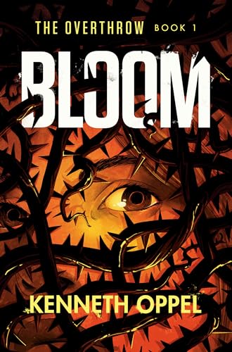cover image Bloom (The Overthrow #1)