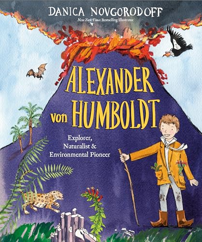 cover image Alexander von Humboldt: Explorer, Naturalist & Environmental Pioneer