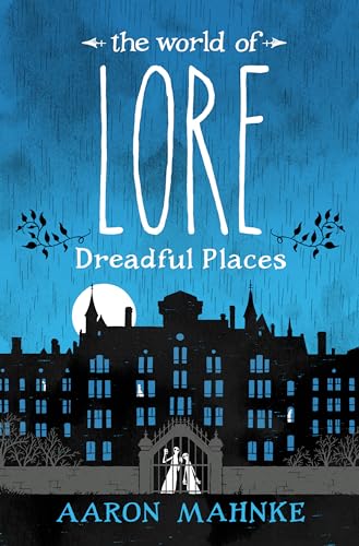 cover image The World of Lore: Dreadful Places
