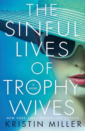 cover image The Sinful Lives of Trophy Wives