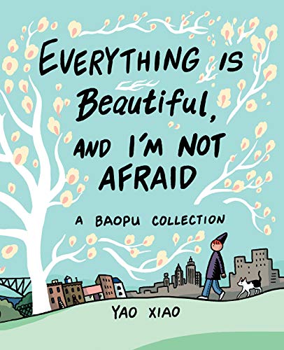 cover image Everything Is Beautiful, and I’m Not Afraid