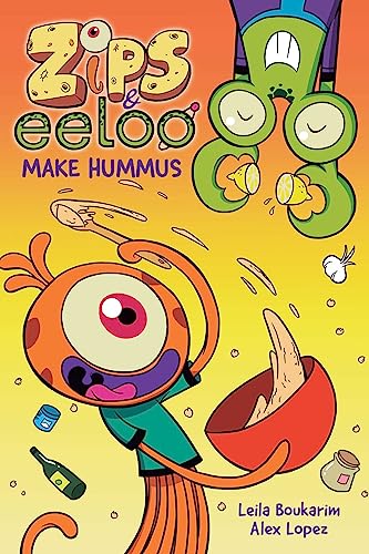 cover image Zips and Eeloo Make Hummus (Zips and Eeloo #1)