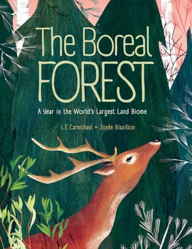 cover image The Boreal Forest: A Year in the World’s Largest Land Biome