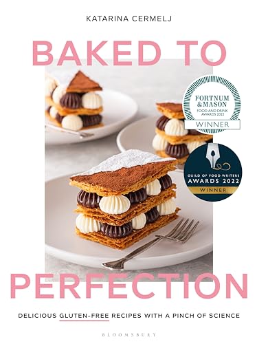 cover image Baked to Perfection: Delicious Gluten-Free Recipes, with a Pinch of Science