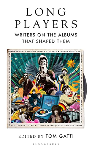 cover image Long Players: Writers on the Albums That Shaped Them